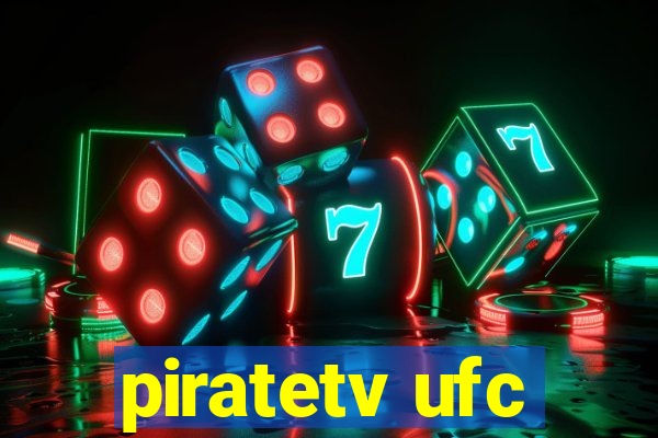 piratetv ufc